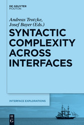 Syntactic Complexity across Interfaces