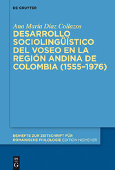 Desarrollo sociolingüístico del voseo en la región andina de Colombia (1555-1976)