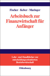 Arbeitsbuch zur Finanzwirtschaft für Anfänger