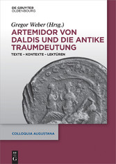 Artemidor von Daldis und die antike Traumdeutung