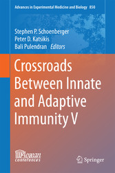 Crossroads Between Innate and Adaptive Immunity V