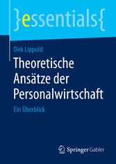 Theoretische Ansätze der Personalwirtschaft