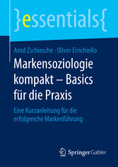 Markensoziologie kompakt - Basics für die Praxis