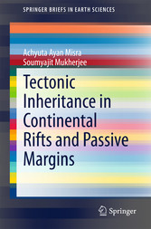 Tectonic Inheritance in Continental Rifts and Passive Margins