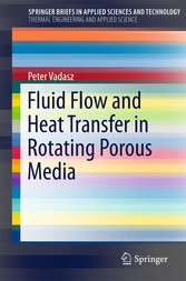 Fluid Flow and Heat Transfer in Rotating Porous Media