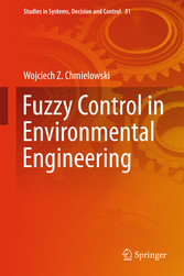 Fuzzy Control in Environmental Engineering