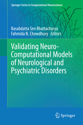 Validating Neuro-Computational Models of Neurological and Psychiatric Disorders