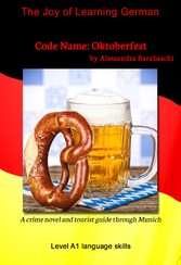 Code Name: Oktoberfest - Language Course German Level A1