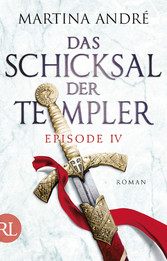 Das Schicksal der Templer - Episode IV