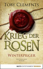 Krieg der Rosen: Winterpilger