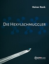 Die Hexylschmuggler