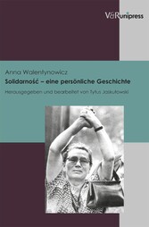 Solidarnosc - eine persönliche Geschichte