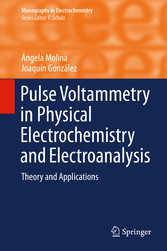 Pulse Voltammetry in Physical Electrochemistry and Electroanalysis