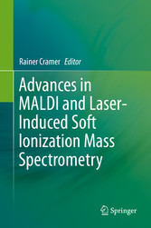 Advances in MALDI and Laser-Induced Soft Ionization Mass Spectrometry