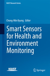 Smart Sensors for Health and Environment Monitoring