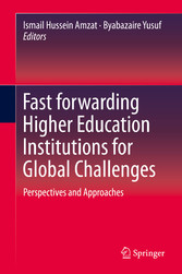 Fast forwarding Higher Education Institutions for Global Challenges