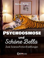 Psychoosmose und Schöne Bella