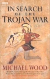 In Search Of The Trojan War