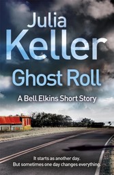 Ghost Roll (A Bell Elkins Short Story)