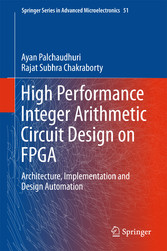 High Performance Integer Arithmetic Circuit Design on FPGA