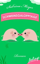 Schweinsgalopptage