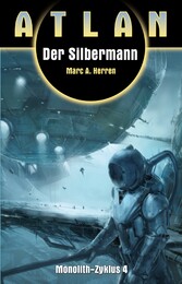 ATLAN Monolith 4: Der Silbermann