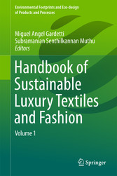 Handbook of Sustainable Luxury Textiles and Fashion