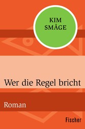 Wer die Regel bricht