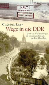 Wege in die DDR