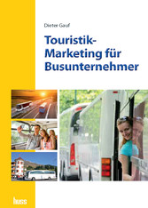 Touristik-Marketing für Busunternehmer