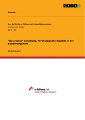 'Desistance'-Forschung. Psychologische Aspekte in der Bewährungshilfe