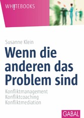 Wenn die anderen das Problem sind