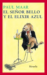 El Señor Bello y el elixir azul