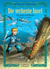 Die Ritter der Elfenkönigin 2: Die verhexte Insel