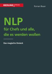 NLP für Chefs und alle, die es werden wollen