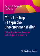 Mind the Trap - 11 typische Unternehmensfallen