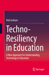 Techno-Resiliency in Education