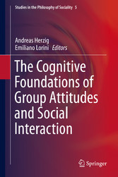 The Cognitive Foundations of Group Attitudes and Social Interaction