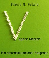 Vegane Medizin