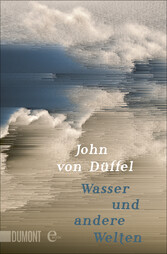 Wasser und andere Welten