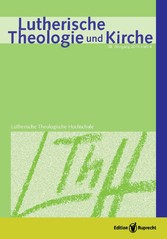 Lutherische Theologie und Kirche 04/2014 - Einzelkapitel