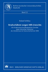 Strafverfahren wegen MfS-Unrechts