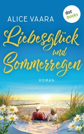 Liebesglück und Sommerregen