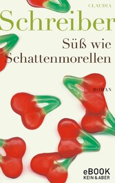 Süß wie Schattenmorellen