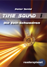 Time Squad 1: Die Zeitschwadron