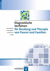 Diagnostische Verfahren für Beratung und Therapie von Paaren und Familien