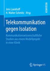 Telekommunikation gegen Isolation