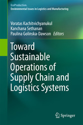 Toward Sustainable Operations of Supply Chain and Logistics Systems