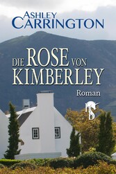 Die Rose von Kimberley