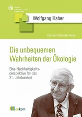 Die unbequemen Wahrheiten der Ökologie